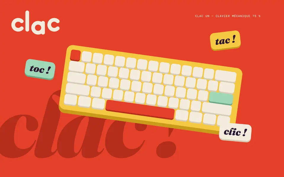 Visuel clé CLAC : clavier mécanique beurre sur fond tomate, bulles « toc », « tac », « clic »